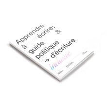 Charger l'image dans la galerie, Couverture d'Apprendre à nous écrire : Guide & politique d'écriture inclusive, collaboration entre le Club Sexu & Les 3 Sex*