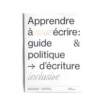 Charger l'image dans la galerie, Couverture d'Apprendre à nous écrire : Guide & politique d'écriture inclusive, collaboration entre le Club Sexu & Les 3 Sex*